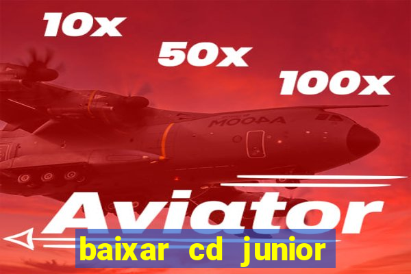 baixar cd junior marques 2024